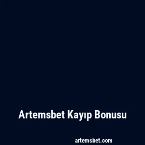 Artemsbet Kayıp Bonusu