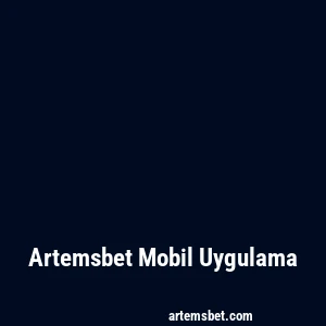 Artemsbet Mobil Uygulama