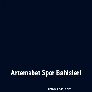 Artemsbet Spor Bahisleri
